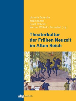 cover image of Theaterkultur der Frühen Neuzeit im Alten Reich